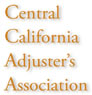 Jacobs Construction is a member of the Central California Adjusters Association